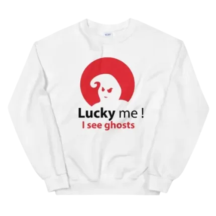 Lucky Me I See Ghosts Unisex Sweatshirt