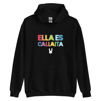 Ella Es Callaita Bad Bunny Hoodie